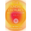 Eagle Rock Publishing The Sunday Lectures, Vol.V | Peter Deunov,Demitri Emanuel