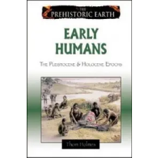  Early Humans – Thom Holmes idegen nyelvű könyv