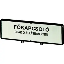 EATON EATON 205565 ZFS80-P3 Felirati tábla "Főkapcsoló" /T5(B), P3 villanyszerelés