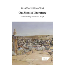 Ebb Books On Zionist Literature | Ghassan Kanafani egyéb könyv
