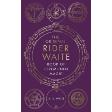 Ebury Publishing Book Of Ceremonial Magic | A.E. Waite egyéb könyv