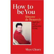 Ebury Publishing How to Be You | Skye Cleary egyéb könyv