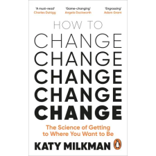 Ebury Publishing How to Change | Katy Milkman egyéb könyv
