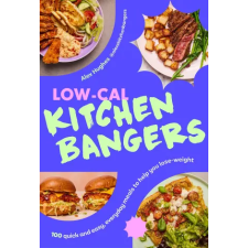 Ebury Publishing Low-Calorie Kitchen Bangers | Alex Hughes egyéb könyv