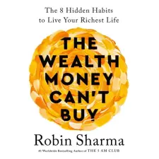 Ebury Publishing Wealth Money Can't Buy | Robin Sharma egyéb könyv