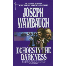  Echoes In The Darkness – Joseph Wambaugh idegen nyelvű könyv