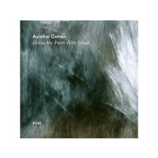 ECM Avishai Cohen - Cross My Palm With Silver (Vinyl LP (nagylemez)) jazz