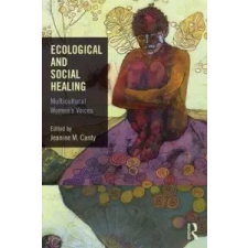  Ecological and Social Healing – Jeanine M Canty idegen nyelvű könyv
