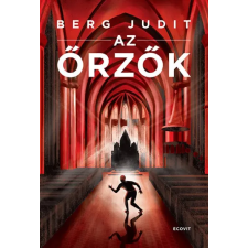Ecovit Berg Judit - Az őrzők (új példány) gyermek- és ifjúsági könyv