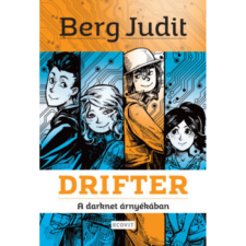 Ecovit Berg Judit - Drifter - A darknet árnyékában (új példány) regény