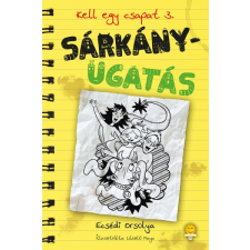 Ecsédi Orsolya - Sárkányugatás - Kell egy csapat 3. egyéb könyv