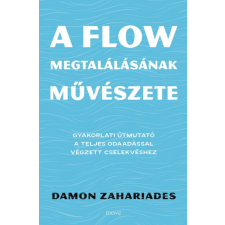 ÉDESVÍZ A flow megtalálásának művészete - Gyakorlati útmutató a teljes odaadással végzett cselekvéshez életmód, egészség