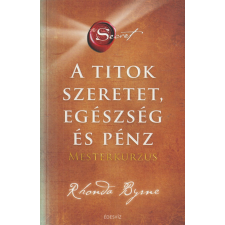 ÉDESVÍZ A titok szeretet, egészség és pénz antikvárium - használt könyv