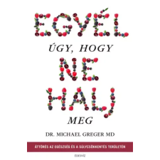 ÉDESVÍZ Egyél úgy, hogy ne halj meg egyéb e-könyv