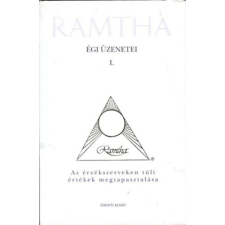 Édesvíz Kiadó Az érzékszerveken túli értékek megtapasztalása (Ramtha égi üzenetei I) antikvárium - használt könyv