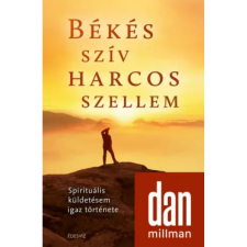 Édesvíz Kiadó Békés szív harcos szellem életmód, egészség