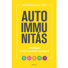 Édesvíz Kiadó Dr. Akil Palanisamy - Autoimmunitás életmód, egészség