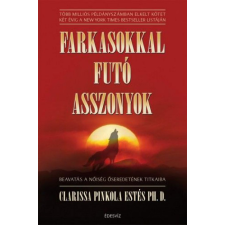 Édesvíz Kiadó Farkasokkal futó asszonyok ezoterika