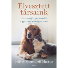 Édesvíz Kiadó Jeffrey Moussaieff Masson - Elvesztett társaink életmód, egészség