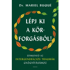Édesvíz Kiadó Lépj ki a körforgásból! életmód, egészség