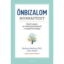 Édesvíz Kiadó Önbizalom munkafüzet - Belső utazás az önbizalomhiánytól a magabiztosságig életmód, egészség