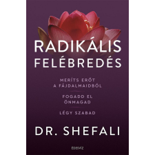 Édesvíz Kiadó Radikális felébredés életmód, egészség