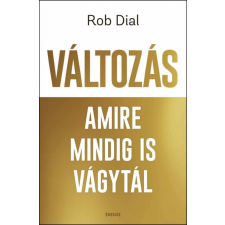 Édesvíz Kiadó Változás amire mindig is vágytál életmód, egészség