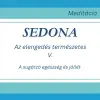 ÉDESVÍZ Sedona - Az elengedés természetes V.