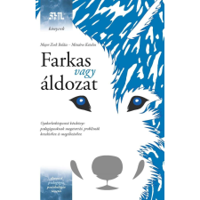 Edge 2000 Kft. Farkas vagy áldozat - Gyakorlatközpontú kézikönyv pedagógusoknak tankönyv