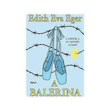  Edith Eva Eger - A balerina regény