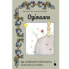 Edition Tintenfaß Der Kleine Prinz. Ogimaans – Margaret Noodin (Puha kötésű)
