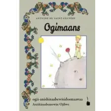 Edition Tintenfaß Der Kleine Prinz. Ogimaans – Margaret Noodin (Puha kötésű) idegen nyelvű könyv