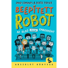 Edmonds David - Beépített robot gyermek- és ifjúsági könyv