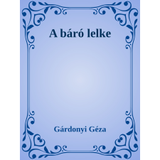 Efficenter Kft. A báró lelke szépirodalom