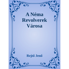 Efficenter Kft. A Néma Revolverek Városa szépirodalom