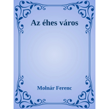 Efficenter Kft. Az éhes város szépirodalom
