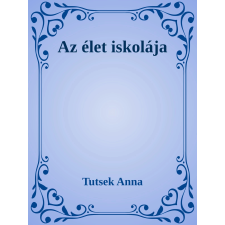 Efficenter Kft. Az élet iskolája szépirodalom