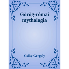 Efficenter Kft. Görög-római mythologia szépirodalom