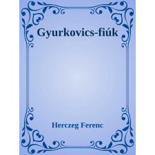 Efficenter Kft. Gyurkovics fiúk szépirodalom