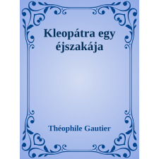 Efficenter Kft. Kleopátra egy éjszakája irodalom