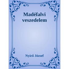 Efficenter Kft. Madéfalvi veszedelem szépirodalom