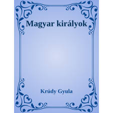 Efficenter Kft. Magyar királyok szépirodalom