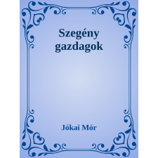 Efficenter Kft. Szegény gazdagok szépirodalom