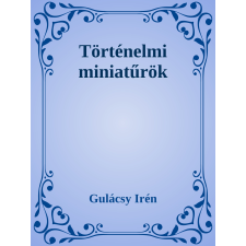 Efficenter Kft. Történelmi miniatűrök szépirodalom