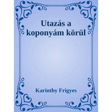 Efficenter Kft. Utazás a koponyám körül szépirodalom