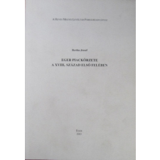 Eger piackörzete a XVIII. század első felében antikvárium - használt könyv