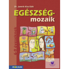  Egészség-MOZAIK 1. osztály tankönyv