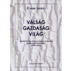 Éghajlat Könyvkiadó Válság-gazdaság-világ - Adalék Közép-Európa három évtizedes gazdaságtörténetéhez 1988-2018