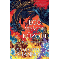  Égő virágok között - A káosz gyökerei-sorozat (éldekorált) regény