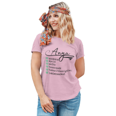  Egy anya tulajdonságai - Női Póló